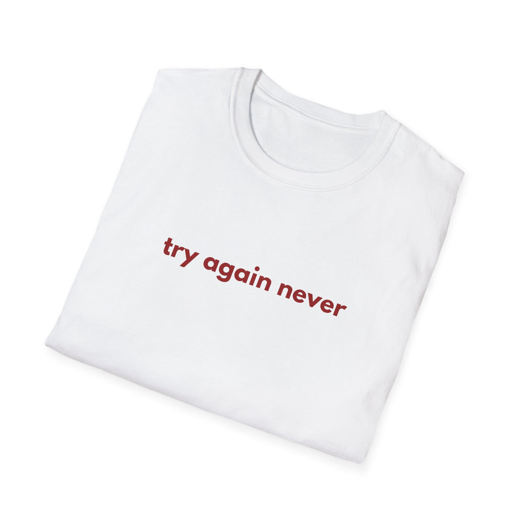 No Second Chances Tee
