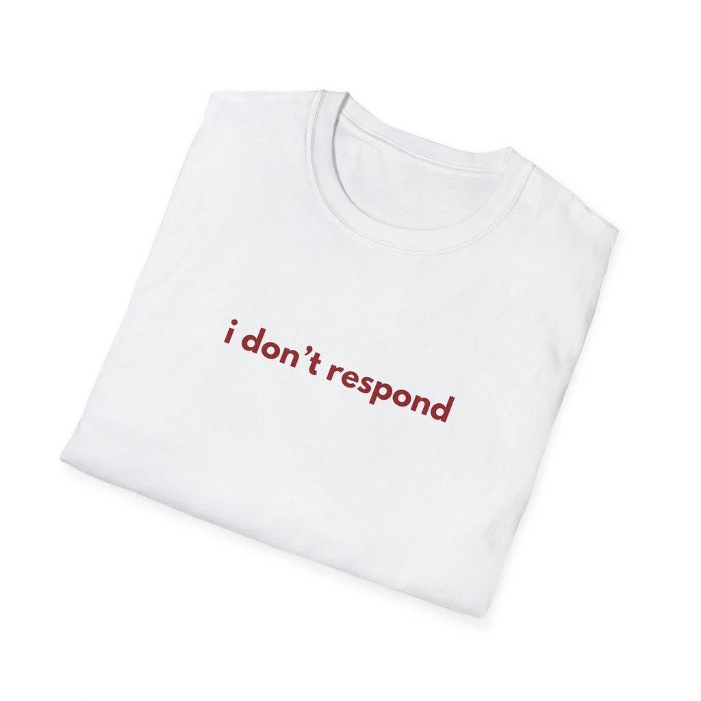No Response Tee