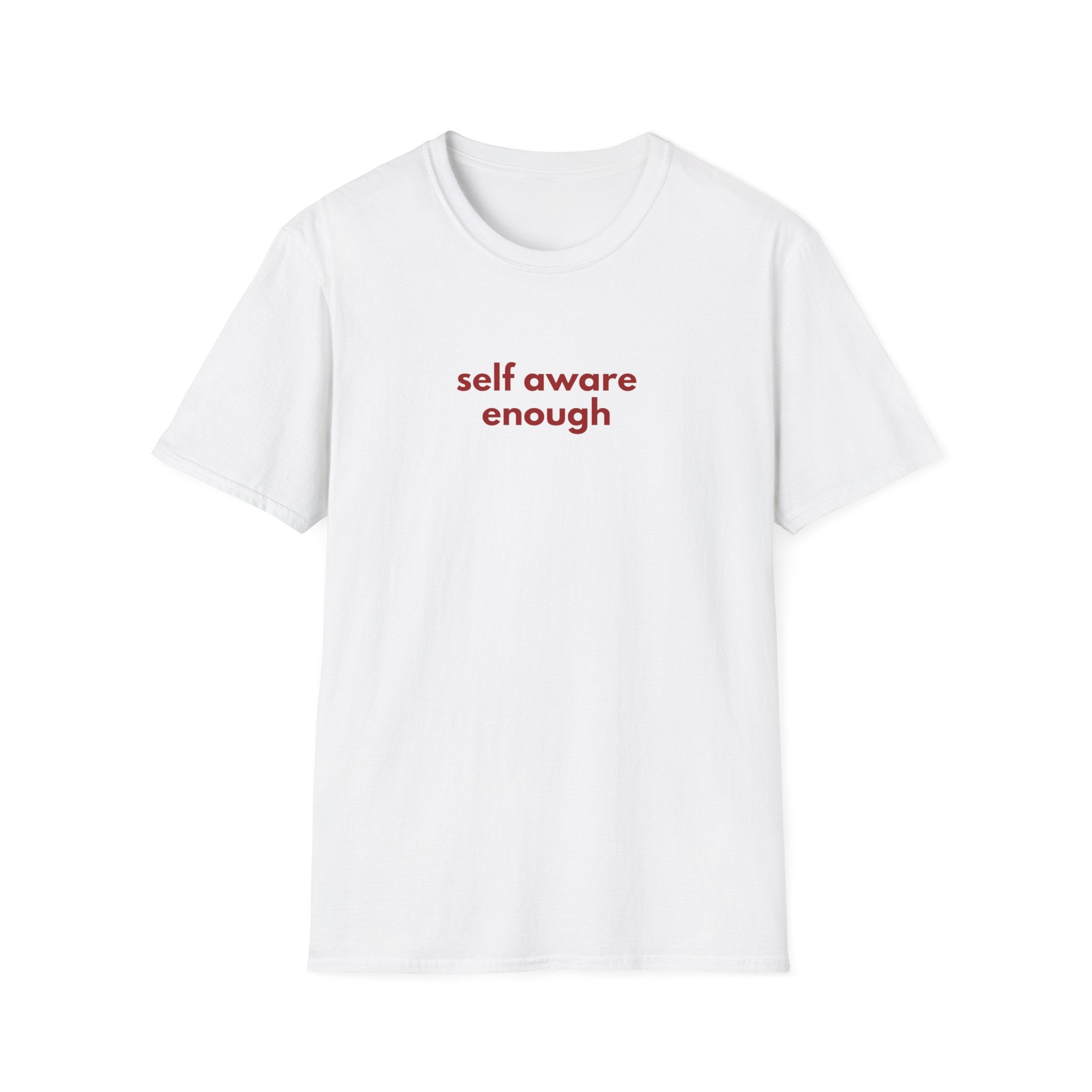 Aware Enough Tee
