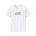 The Problem Tee
