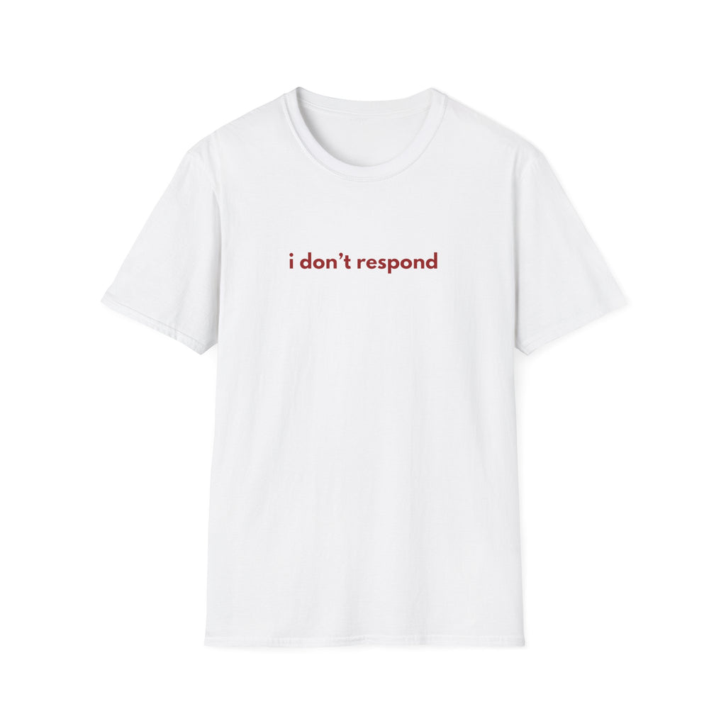No Response Tee
